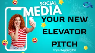 Social Media Is Your New Elevator Pitch - V251211V