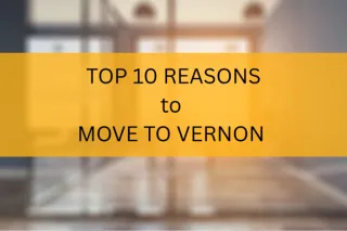 Top 10 Reasons to move to Vernon