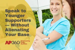 How to Engage Younger Supporters Without Alienating Loyal Donors