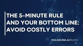 The 5-Minute Rule and Your Bottom Line: Avoid Costly Errors