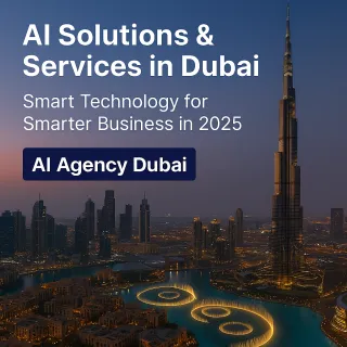 AI Solutions & Services in Dubai: Smart Technology for Smarter Business in 2025