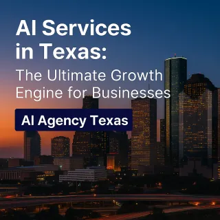 AI Services in Texas: The Ultimate Growth Engine for Businesses