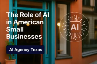 The Role of AI in American Small Businesses