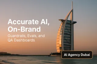 Accurate AI, On-Brand — Guardrails, Evals, and QA Dashboards
