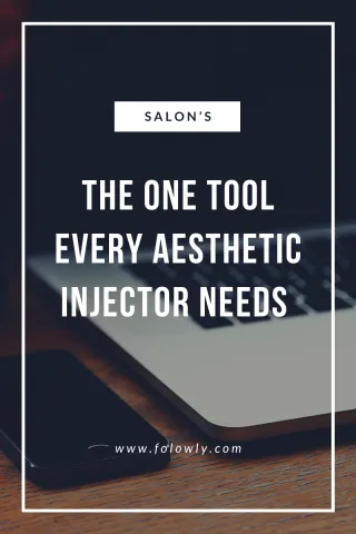 The One Tool Every Aesthetic Injector Needs to Stay Fully Booked