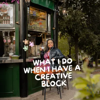 Break Through Creative Blocks