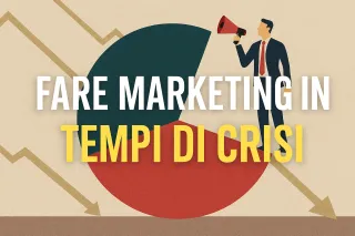 Marketing in tempi di crisi