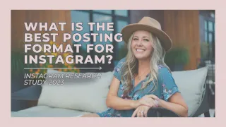 What Is The Best Posting Format For Instagram?