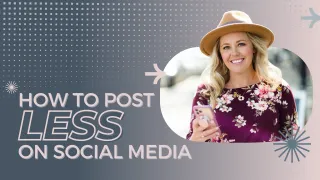 How To Post Less On Social Media