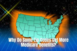 Unveiling the Mystery: Why Do Some Zip Codes Get More Medicare Benefits?
