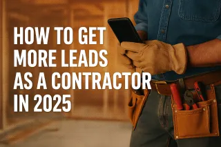 How to Generate Contractor Leads in 2025 – Smart, Digital, and Proven