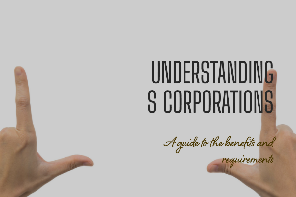 S Corporations: A Path to Success