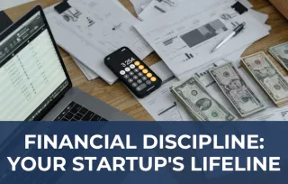 How to Build a Financial System That Keeps Your Startup Alive