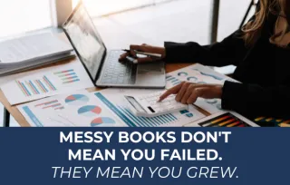 Messy Books Don't Mean You Failed. They Mean You Grew.