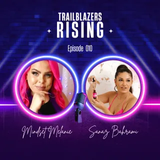 Episode 011: From Anxiety to Empire - How One Woman Turned Her Mental Health Struggle Into a Thriving Business with Sanaz Bahrami