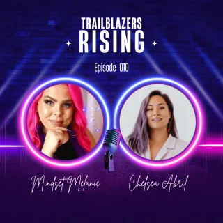 Episode 010: From Photography to Mindset Mastery - Building Your Business on Your Own Terms with Chelsea Abril