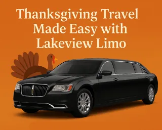 Thanksgiving Travel Made Easy with Lakeview Limousine