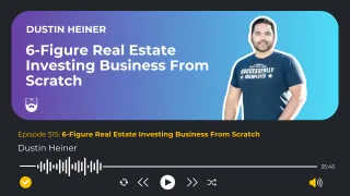 6-Figure Real Estate Investing Business From Scratch