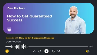 How to Get Guaranteed Success