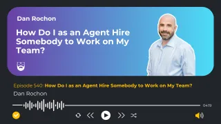How Do I as an Agent Hire Somebody to Work on My Team?