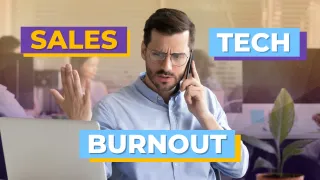 What to Do When Your Sales Tools Stop Helping

