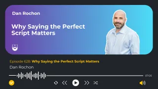 Why Saying the Perfect Script Matters