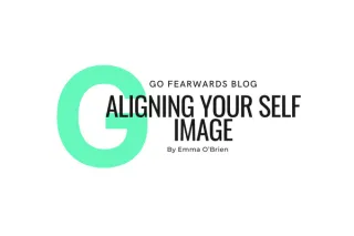 Does your self image align with your goals?