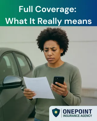 What Is Full Coverage Auto Insurance?