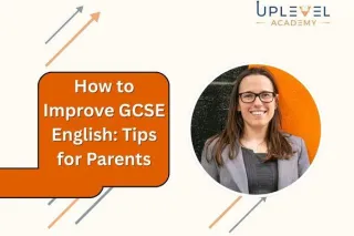 How to Improve GCSE English: Tips for Parents