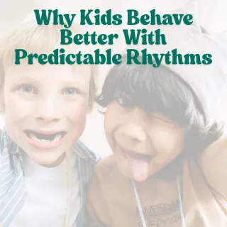 Why Kids Behave Better With Predictable Rhythms: A Parent Guide
