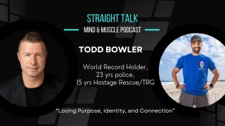 Todd Bowler -  World Record Holder"Losing Purpose, Identity and Connection"