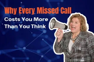 Why Every Missed Call Costs You More Than You Think