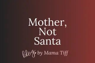 F🌀ck Santa. Long Live the Mother.