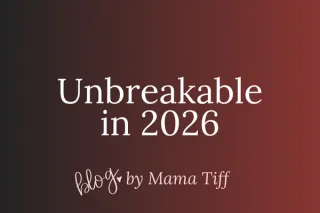 Goodbye 2025, Hello 2026: The Year I Remembered I’m Unbreakable