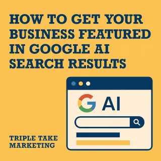 How to Get Your Business Featured in Google's AI Search Results