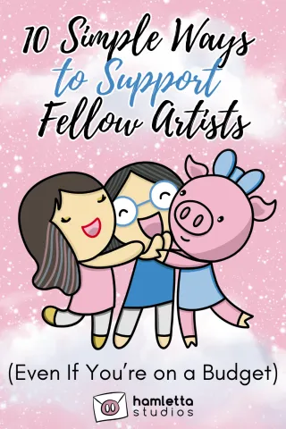 10 Simple Ways to Support Fellow Artists (Even If You’re on a Budget)