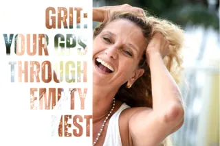 GRIT: Your GPS through Empty Nest