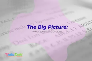 The Big Picture: What’s New in CDT 2026