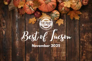 Best of Tucson: 11 Things To Do Nov 2025