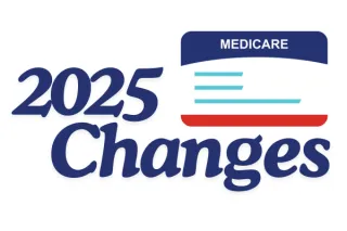 2025 Changes to Medicare Part D: What You Need to Know & Why You Should Act Now!