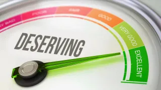 Increasing Your Sense of Deserving