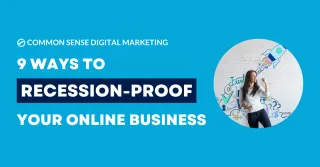 9 Ways To Recession-Proof Your Online Business
