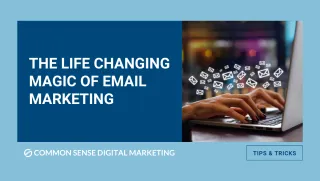 The Life Changing Power Of Email Marketing