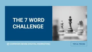 The 7 Word Challenge