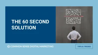 The 60 Second Solution