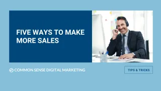 Five Ways to Make More Sales