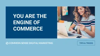 YOU Are The Engine Of Commerce