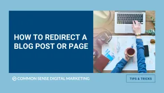 How To Redirect A Blog Post Or Page
