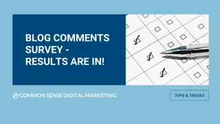 Blog Comments Survey – RESULTS ARE IN!