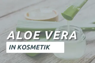 Aloe Vera in Kosmetik